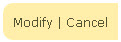 Modify / Cancel